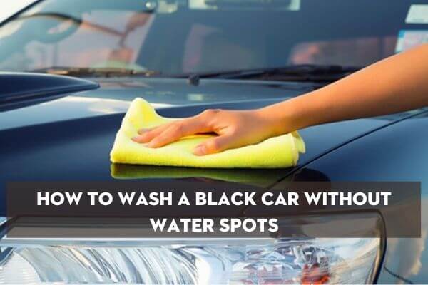How to Get Water Spots Out of Your Car's Paint