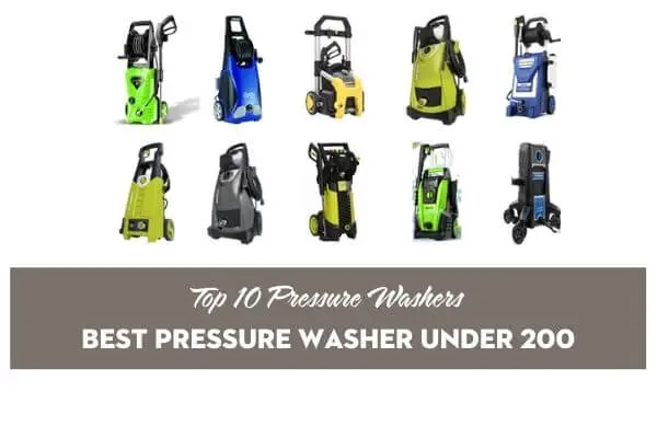 Best Pressure Washer Under 200